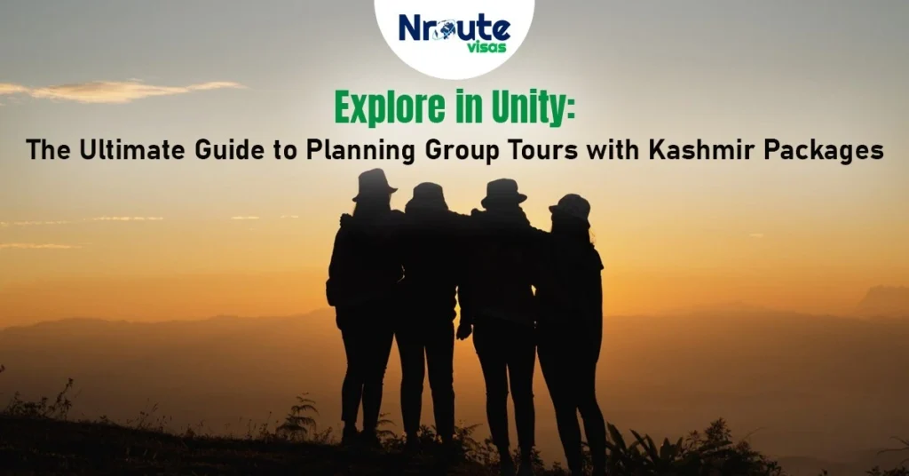 Explore in Unity: The Ultimate Guide to Planning Group Tours with Kashmir Packages