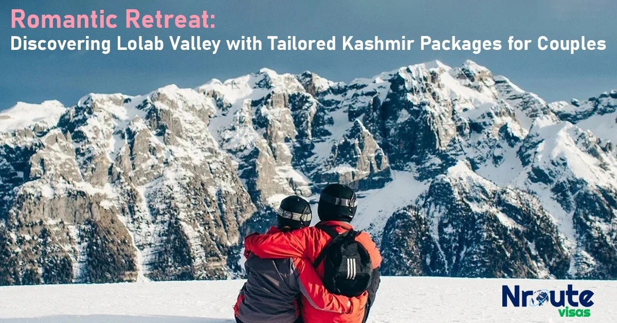 Romantic Retreat: Discovering Lolab Valley with Tailored Kashmir Packages for Couples