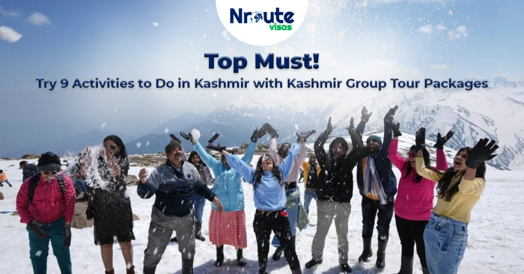 Top Must-Try 9 Activities to Do in Kashmir with Kashmir Group Tour Packages
